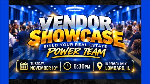 Image from the organizer’s page for Vendor Showcase: Build Your Real Estate Power Team