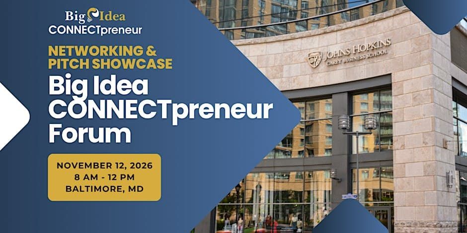 Image from the organizer&rsquo;s page for Big Idea CONNECTpreneur Baltimore Forum